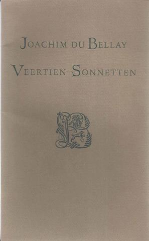 VALKENIER, FRANK VERTALING VAN JOACHIM DU BELLAY (1522-1560) - Veertien Sonnetten