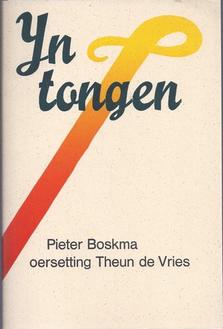 VRIES, THEUN DE (1907-2005) EEN VERTALING IN HET FRIES VAN EEN GEDICHT VAN PIETER BOKMA - Ijn Tongen