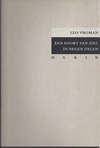 VROMAN, LEO - Een Soort Van Ziel in Negen Delen