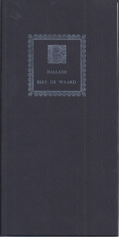 WAARD, ELLY DE - Ballade