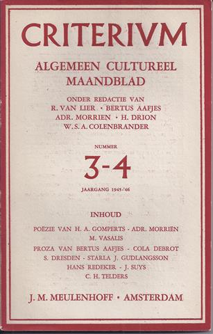 VASALIS, M., GOMPERTS, HANS REDEKER, COLA DEBROT, ADR.MORRIN, B.AAFJES, E.A.: BIJDRAGEN - Criterium, Algemeen Cultureel Maandblad