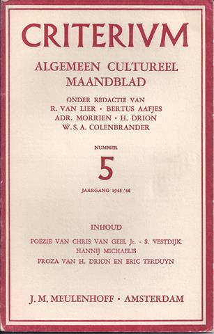 VESTDIJK, S. (GRIEKSE SONNETTEN), GOMPERTS, DRION (OVER DEMOCRATIE), CHR.VAN GEEL, KOOS SCHUUR, E.A.: BIJDRAGEN - Criterium, Algemeen Cultureel Maandblad