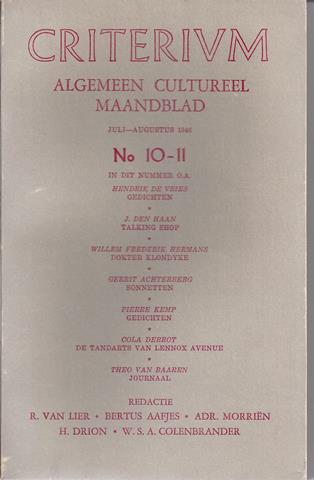 VRIES, HENDRIK DE ZES GEDICHTEN, JAN PRINS, GERRIT ACHTERBERG ZES SONNETTEN, PIERRE KEMP, COLA DEBROT, GEDICHT, LEHMANN VERTAALDE GEDICHTEN, W.F.HERMANS 'EYLDERS' ZINGT, ADR.MORRIN, KWATRIJNEN, E.A.: BIJDRAGEN - Criterium, Algemeen Cultureel Maandblad