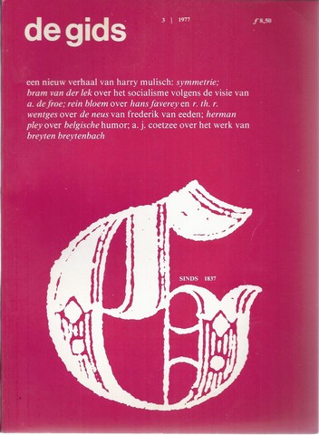 KOUWENAAR, G., G.BENTHEM VAN DEN BERGH, A.L.CONSTANDSE A.DE FROE, R.GEEL, A.DE SWAAN, BR.VAN DER LEK, H.MULISCH REDACTIE - De Gids; Jrg. 140, Tot En Met No. 6