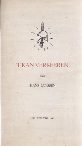 JANSSEN, HANS - 't Kan Verkeren!