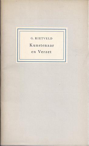 RIETVELD, G. - Kunstenaar En Verzet