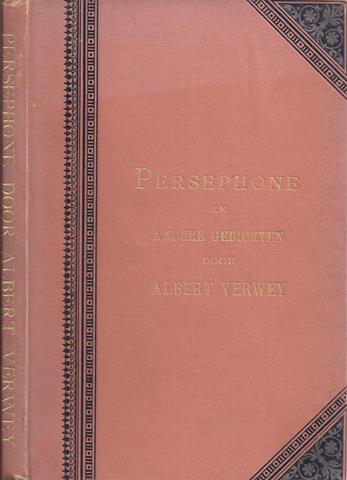 VERWEY, ALBERT (1865-1937) - Persephone En Andere Gedichten
