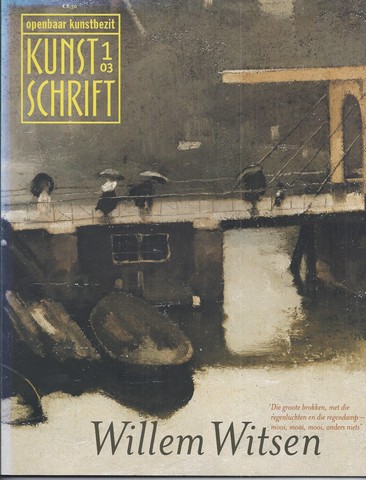 WITSEN, WILLEM, OVER/ RED. M.HAVEMAN, BIJDRAGEN: J.REYNAERTS, J.F.HEIJBROEK, D.KRAAIJPOEL, E.A. - Willem Witsen, 'de Grote Brokken, Met Die Regenluchten En Die Regendamp- Mooi, Mooi, Mooi, Anders Niets'