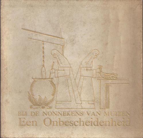 LAENEN,J. SAMENSTELLING - Een Onbescheidenheid Bij de Nonnekens Van Muizen