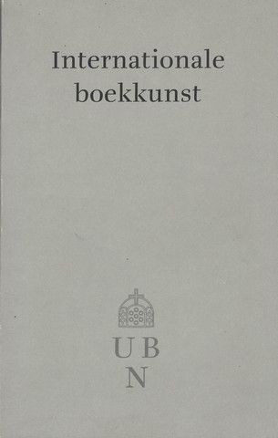 ARPOTS, ROBERT (SAMENSTELLING EN INLEIDING) - Internationale Boekkunst; Catalogus Van Een Bijzondere Collectie
