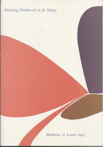 DRUKWERK IN DE MARGE DOOR G.J.DE ROOK, M.LOMMEN F.A.JANSSEN, M.KEYSER, T.DE BOER, P.GROENENDAAL, HUIB VAN KRINMPEN EN E.DE VRIES - Stichting Drukkers in de Marge