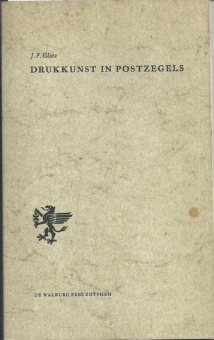 GLATZ, J.F. - Drukkunst in Postzegels