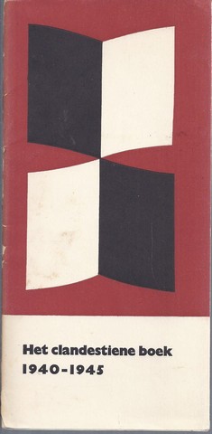JONG, DIRK DE - Het Clandestiene Boek 1940-1945