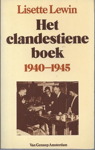 LEWIN, LISETTE - Het Clandestiene Boek 1940-1945