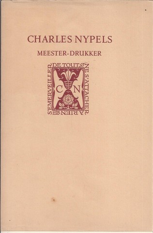 NYPELS, CHARLES (OVER); DOOR: ALDERT WITTE - Charles Nypels Meester-Drukker