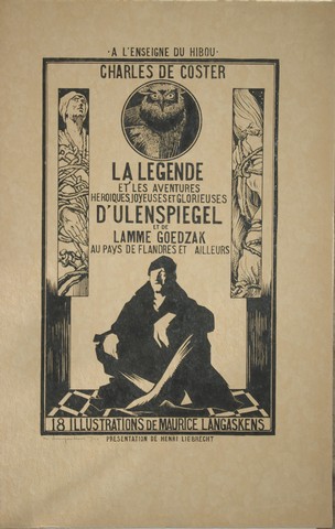 COSTER, CHARLES DE (1827-1879) - La Lgende Et Les Aventures Hroques, Joyeuses Et Glorieuses D'Uilenspiegel Et de Lamme Goedzak Au Pays de Flandres Et Ailleurs