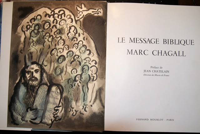 CHAGALL, MARC OVER/PAR JEAN CHATELAIN PRFACE - Le Message Biblique Marc Chagall