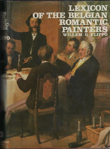 FLIPPO, WILLEM G. - Lexicon of the Belgian Romantic Painters