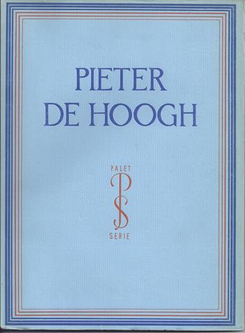 HOOGH, PIETER DE, OVER/ DOOR PROF. DR.FR.VAN THIENEN - Pieter de Hoogh, Met 41 Afbeeldingen