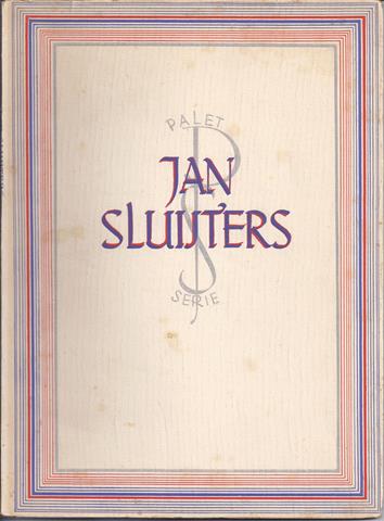 SLUIJTERS, JAN, OVER/ DOOR PROF.HUIB LUNS - Jan Sluijters, Met 58 Afbeeldingen