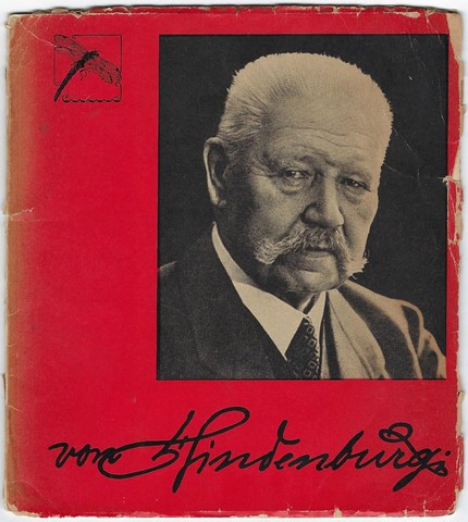 SLUYS, MR. C. J. VAN - Generaal-Veldmaarschalk Von Hindenburg Rijkspresident Van Duitschland