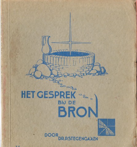 STEGENGA'A.A.ZN., DR.P - Het Gesprek Bij de Bron