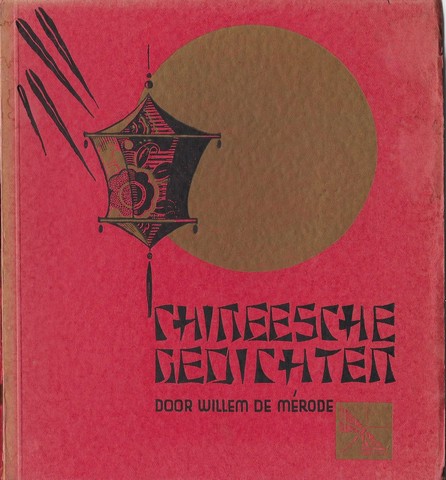 MRODE, WILLEM DE - Chineesche Gedichten