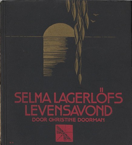 DOORMAN, CHRISTINE - Selma Lagerlfs Levensavond