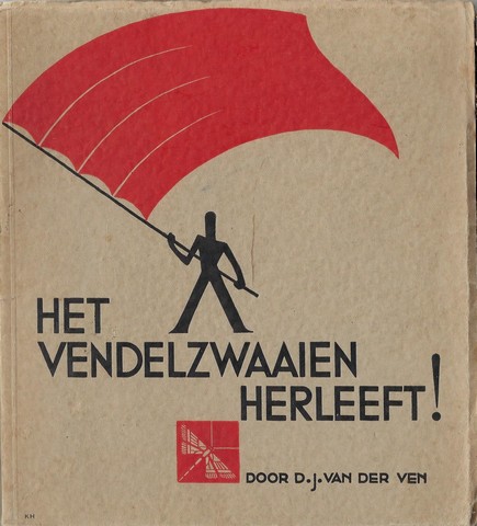 VEN, D.J.VAN DER - Het Vendelzwaaien Herleeft!