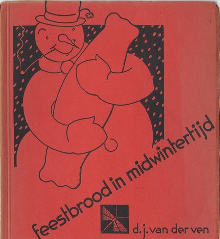 VEN, D.J.VAN DER - Feestbrood in Midwintertijd