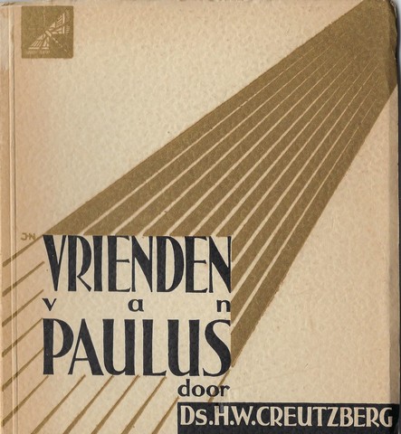 CREUTZBERG, DS.H.W. - Vrienden Van Paulus