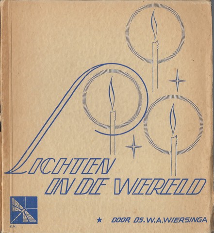 WIERSINGA, DS.W.A. - Lichten in de Wereld