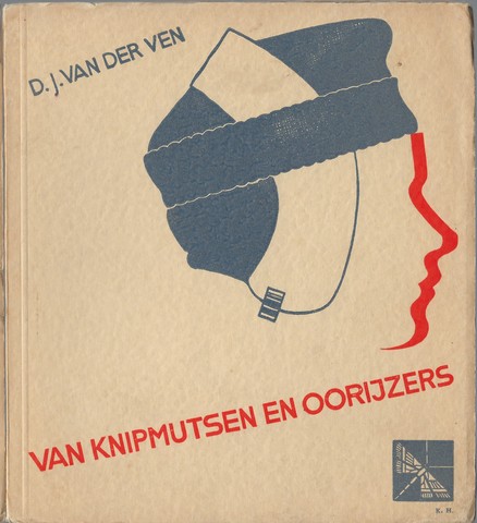 VEN, D.J.VAN DER - Van Knipmutsen En Oorijzers