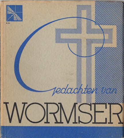 HASELEN, J.F.VAN, VERZAMELD EN INGELEID DOOR - Gedachten Van Wormser