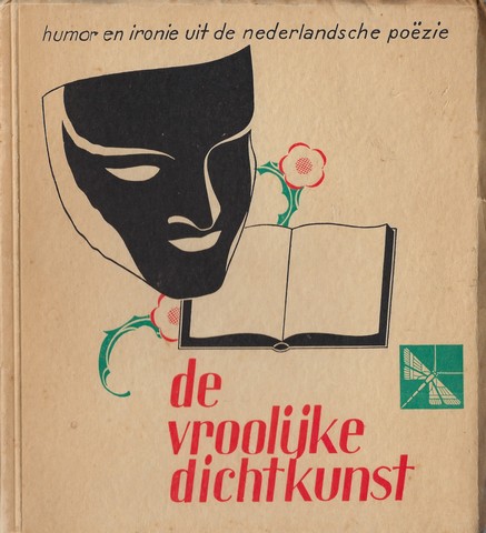 CRONE, C.C.S. VERZORGDE DE INLEIDING EN VERZAMELDE DE POZIE - De Vroolijke Dichtkunst, Humor En Ironie Uit de Nederlandsche Pozie