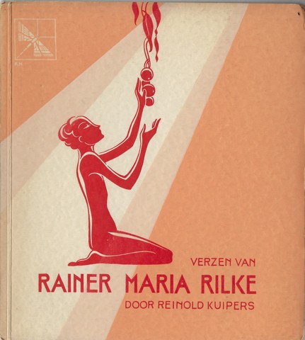 RILKE, R.M.; REINOLD KUIPERS VERZORGDE DE INLEIDING EN VERTALING - Verzen Van Rainer Maria Rilke
