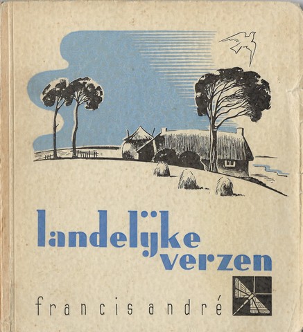 ANDR, FRANCIS; VERTAALD DOOR DR.MARTIN J.PREMSELA EN INLEIDING DOOR PROF DR.P.VALKHOFF - Landelijke Verzen