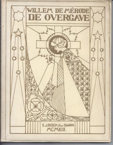 MRODE, WILLEM DE/ PS. VAN W.E. KEUNING - De Overgave