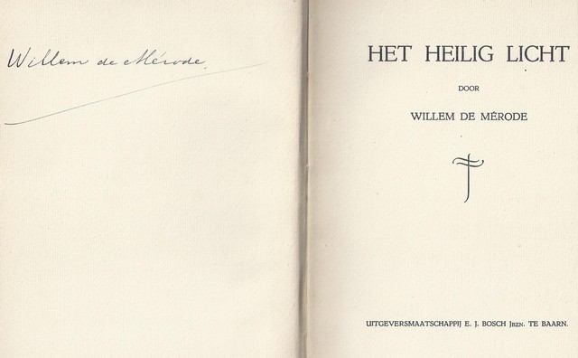 MRODE, WILLEM DE/ PS. VAN W.E. KEUNING (1887-1939) - Het Heilig Licht