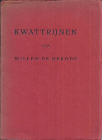MRODE, WILLEM DE/ PS. VAN W.E. KEUNING - Kwattrijnen