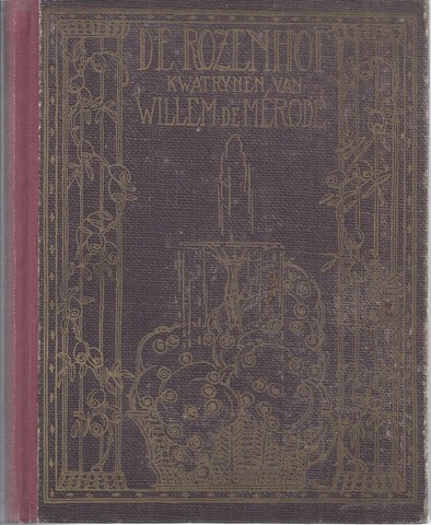 MRODE, WILLEM DE / PS. VAN W.E.KEUNING (1887-1939) - De Rozenhof, Kwatrijnen