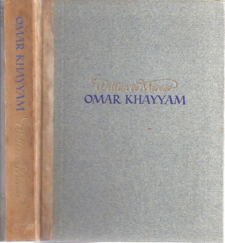 MRODE, WILLEM DE/ PS. VAN W.E. KEUNING, VERTALER EN BEWERKER - Omar Khayyam, Kwatrijnen,
