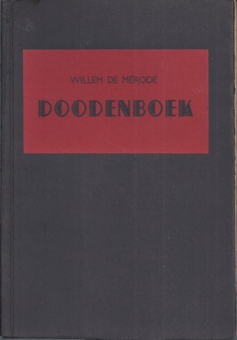 MRODE, WILLEM DE/ PS. VAN W.E. KEUNING - Doodenboek