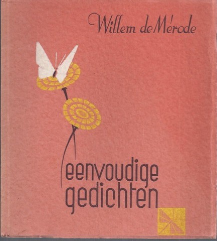 MRODE, WILLEM DE/ PS.VAN W.E. KEUNING (1887-1939) - Eenvoudige Gedichten
