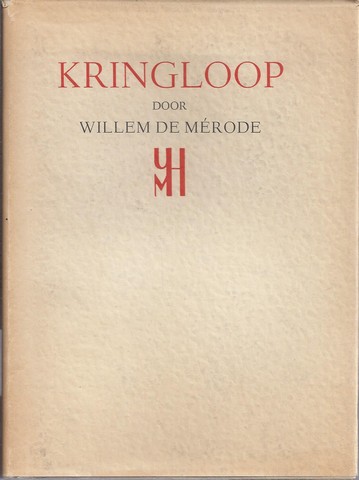 MRODE, WILLEM DE/ PS. VAN W.E. KEUNING (1887-1939) - Kringloop