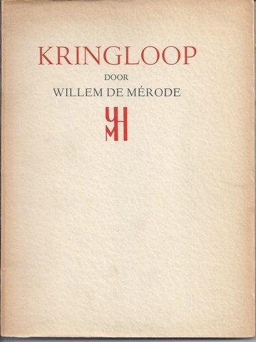 MRODE, WILLEM DE/ PS. VAN W.E. KEUNING (1887-1939) - Kringloop