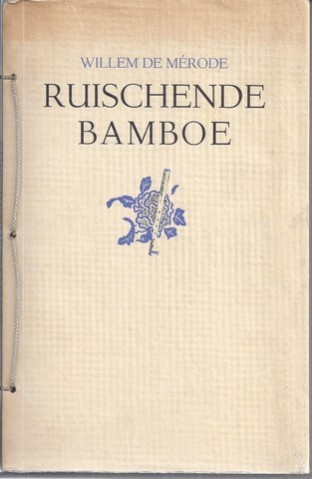 MRODE, WILLEM DE/ PS. VAN W.E. KEUNING - Ruischende Bamboe