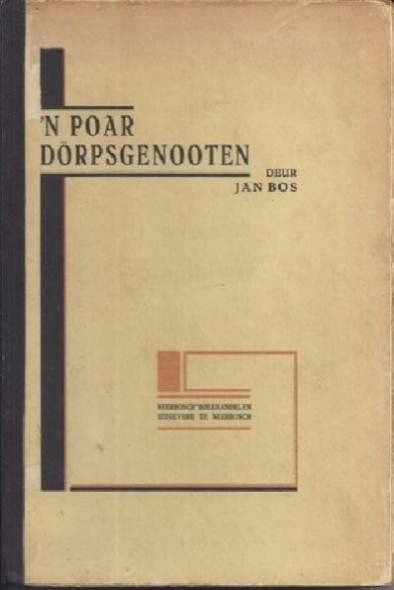 JAN BOS, PS. VAN W.E. KEUNING, MEESTAL ONDER PS. WILLEM DE MRODE - 'n Poar Drpsgenooten, Vertelsels Van 't Hoogeland