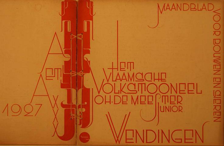 MEESTER, JOH.DE EN M.DE GHELDERODE, TEKSTEN; H.C.VERKRUYSEN SAMENSTELLING MET BEHOUD VAN ONTWERP WIJDEVELD - Wendingen 1927 - VIII - 3